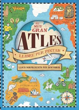 EL MEU GRAN ATLES. LLIBRE PER PINTAR | 9788448846435 | VARIOS AUTORES/HUGHES, NATALIE | Llibres Parcir | Llibreria Parcir | Llibreria online de Manresa | Comprar llibres en català i castellà online