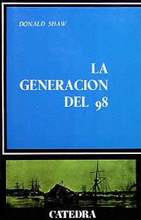 LA GENERACION DEL 98 | 9788437601151 | Donald SHAW | Llibres Parcir | Llibreria Parcir | Llibreria online de Manresa | Comprar llibres en català i castellà online