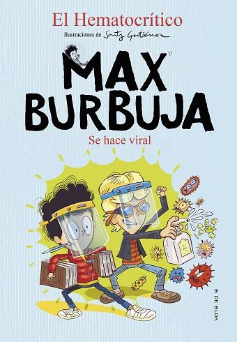 SE HACE VIRAL (MAX BURBUJA 3) | 9788418054365 | EL HEMATOCRÍTICO, | Llibres Parcir | Llibreria Parcir | Llibreria online de Manresa | Comprar llibres en català i castellà online