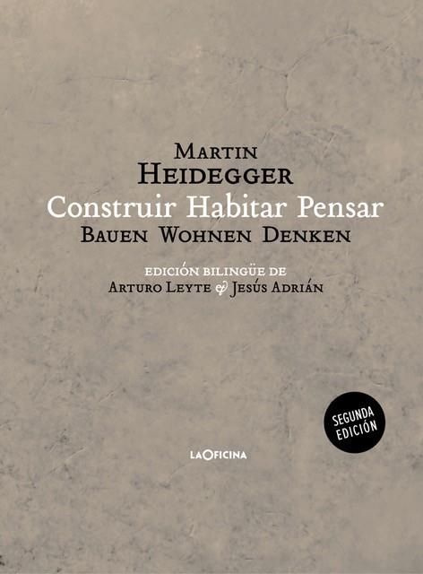 CONSTRUIR  HABITAR  PENSAR (BAUEN WOHNEN DENKEN) | 9788494440106 | HEIDEGGER, MARTIN | Llibres Parcir | Llibreria Parcir | Llibreria online de Manresa | Comprar llibres en català i castellà online