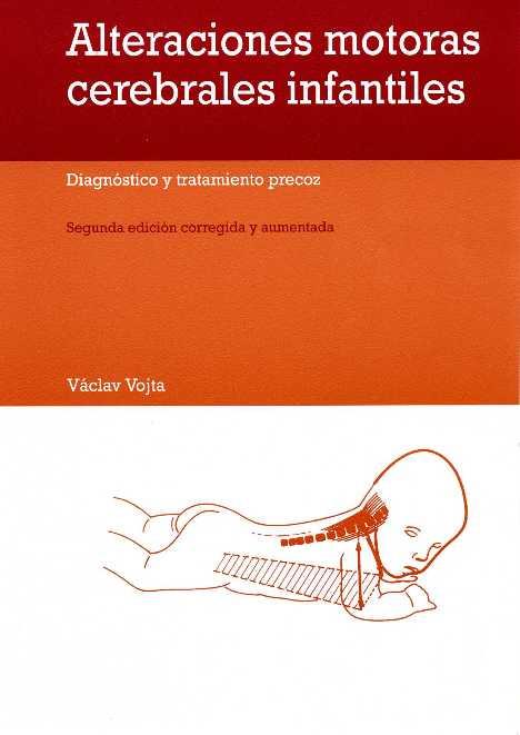 ALTERACIONES MOTORAS CEREBRALES INFANTILES | 9788471124968 | VOJTA VACLAV | Llibres Parcir | Llibreria Parcir | Llibreria online de Manresa | Comprar llibres en català i castellà online