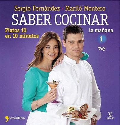 Saber cocinar platos 10 en 10 minutos | 9788467008975 | Mariló Montero/Sergio Fernández | Llibres Parcir | Llibreria Parcir | Llibreria online de Manresa | Comprar llibres en català i castellà online