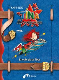 EL MÓN DE LA TINA | 9788483049051 | KNISTER | Llibres Parcir | Llibreria Parcir | Llibreria online de Manresa | Comprar llibres en català i castellà online