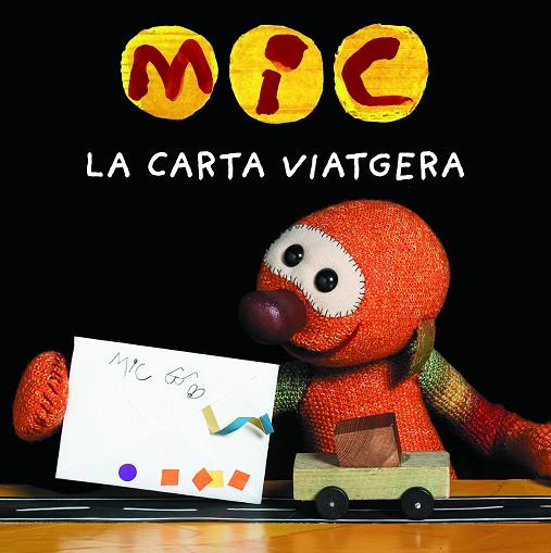 MIC. LA CARTA VIATGERA | 9788424675387 | SUPER 3, CLUB | Llibres Parcir | Llibreria Parcir | Llibreria online de Manresa | Comprar llibres en català i castellà online