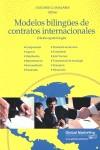 MODELOS BILINGÜES DE CONTRATOS INTERNACIONALES | 9788492570775 | LLAMAZARES GARCÍA-LOMAS, OLEGARIO | Llibres Parcir | Llibreria Parcir | Llibreria online de Manresa | Comprar llibres en català i castellà online