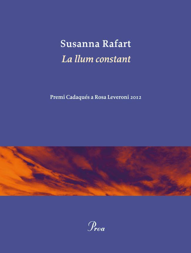 LA LLUM CONSTANT | 9788475883755 | SUSANNA RAFART | Llibres Parcir | Llibreria Parcir | Llibreria online de Manresa | Comprar llibres en català i castellà online