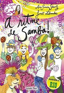 LA BANDA DE LA ZOE 8 : A RITME DE SAMBA | 9788490571286 | ANA GARCÍA-SIÑERIZ | Llibres Parcir | Llibreria Parcir | Llibreria online de Manresa | Comprar llibres en català i castellà online