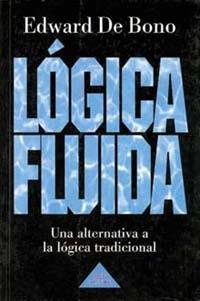 LOGICA FLUIDA | 9788449302541 | DE BONO | Llibres Parcir | Llibreria Parcir | Llibreria online de Manresa | Comprar llibres en català i castellà online