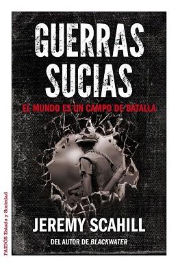 GUERRAS SUCIAS | 9788449328909 | JEREMY SCAHILL | Llibres Parcir | Llibreria Parcir | Llibreria online de Manresa | Comprar llibres en català i castellà online