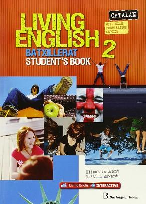 LIVING ENGLISH 2N.BATXILLERAT. STUDENT´S BOOK | 9789963510023 | VV.AA | Llibres Parcir | Llibreria Parcir | Llibreria online de Manresa | Comprar llibres en català i castellà online