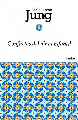 CONFLICTOS ALMA INFANTIL | 9788449325052 | JUNG CARL GUSTAV | Llibres Parcir | Llibreria Parcir | Llibreria online de Manresa | Comprar llibres en català i castellà online