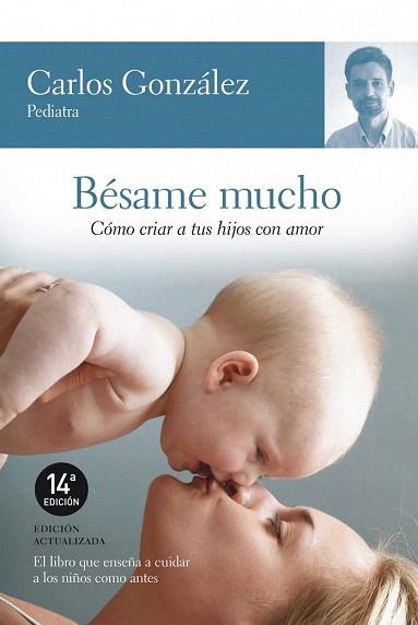 BESAME MUCHO | 9788484605850 | GONZALEZ CARLOS | Llibres Parcir | Llibreria Parcir | Llibreria online de Manresa | Comprar llibres en català i castellà online