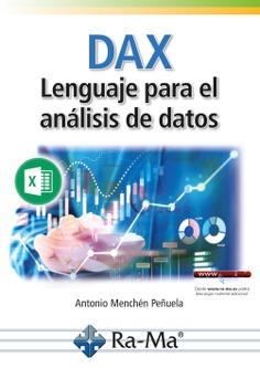 DAX LENGUAJE PARA EL ANÁLISIS DE DATOS | 9788419444660 | ANTONIO MENCHÉN PEÑUELA | Llibres Parcir | Llibreria Parcir | Llibreria online de Manresa | Comprar llibres en català i castellà online