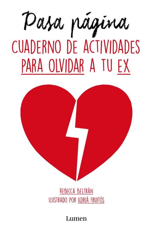 PASA PÁGINA.CUADERNO DE ACTIVIDADES PARA OLVIDAR A TU EX | 9788426402325 | BELTRAN,REBECCA/FRUITOS,ADRIA | Llibres Parcir | Llibreria Parcir | Llibreria online de Manresa | Comprar llibres en català i castellà online