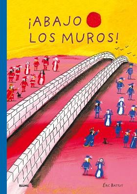 ABAJO LOS MUROS | 9788417492472 | BATTUT, ERIC | Llibres Parcir | Llibreria Parcir | Llibreria online de Manresa | Comprar llibres en català i castellà online