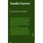 JO MATEIXA, SUPOSO | 9788494489105 | CARRERO, NATALIA | Llibres Parcir | Llibreria Parcir | Llibreria online de Manresa | Comprar llibres en català i castellà online