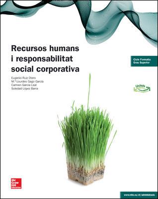 LA - RECURSOS HUMANS I RESPONSABILITAT SOCIAL CORPORATIVA. GS | 9788448192532 | RUIZ OTERO, EUGENIO / GAGO GARCíA, LOURDES / GARCíA LEAL, CARMEN / LóPEZ BARRA, SOLEDAD | Llibres Parcir | Llibreria Parcir | Llibreria online de Manresa | Comprar llibres en català i castellà online