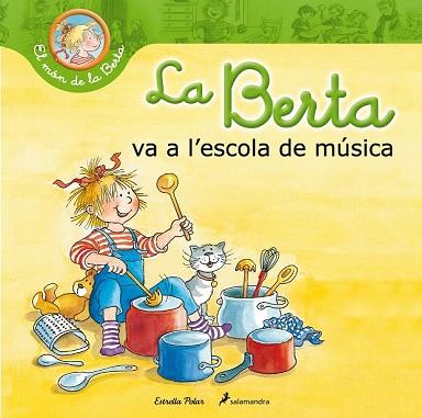 LA BERTA VA A L¿ESCOLA DE MÚSICA | 9788490576045 | LIANE SCHNEIDER | Llibres Parcir | Llibreria Parcir | Llibreria online de Manresa | Comprar llibres en català i castellà online