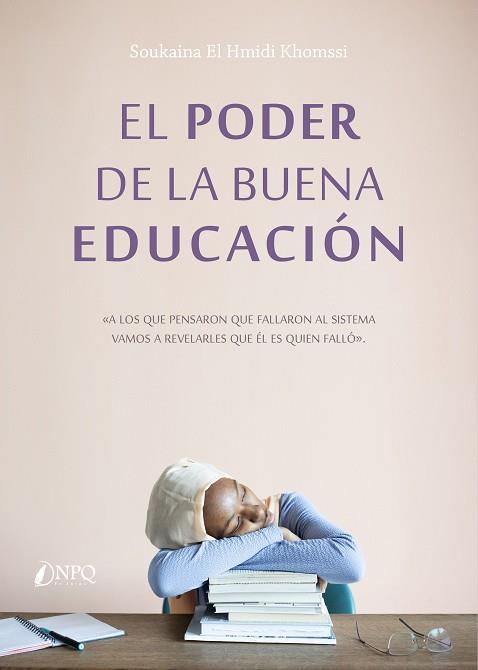 EL PODER DE LA BUENA EDUCACIÓN | 9788418496745 | EL HMIDI KHOMSSI, SOUKAINA | Llibres Parcir | Llibreria Parcir | Llibreria online de Manresa | Comprar llibres en català i castellà online