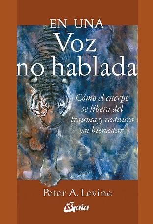 EN UNA VOZ NO HABLADA | 9788484459354 | LEVINE, PETER A. | Llibres Parcir | Llibreria Parcir | Llibreria online de Manresa | Comprar llibres en català i castellà online