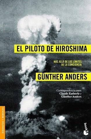 El piloto de Hiroshima | 9788408008477 | Günther Anders | Llibres Parcir | Librería Parcir | Librería online de Manresa | Comprar libros en catalán y castellano online