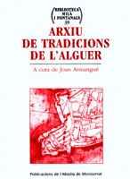 ARXIU DE TRADICIONS DE L ALGUER | 9788484153221 | ARMANGUE | Llibres Parcir | Llibreria Parcir | Llibreria online de Manresa | Comprar llibres en català i castellà online