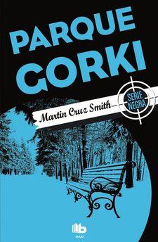 PARQUE GORKI | 9788490703878 | SMITH, MARTIN CRUZ | Llibres Parcir | Llibreria Parcir | Llibreria online de Manresa | Comprar llibres en català i castellà online