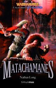 MATACHAMANES warhammer | 9788448038366 | LONG NATHAN | Llibres Parcir | Llibreria Parcir | Llibreria online de Manresa | Comprar llibres en català i castellà online