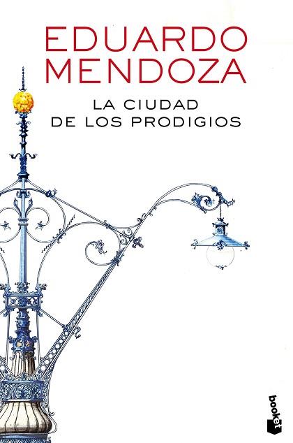LA CIUDAD DE LOS PRODIGIOS | 9788432225871 | MENDOZA, EDUARDO | Llibres Parcir | Llibreria Parcir | Llibreria online de Manresa | Comprar llibres en català i castellà online