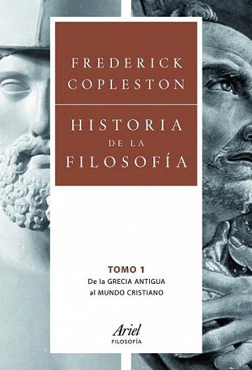 HISTORIA DE LA FILOSOFIA VOL 1 GRECIA ANTIGUA A MUNDO CRIST | 9788434469501 | FREDERICK COPLESTON | Llibres Parcir | Llibreria Parcir | Llibreria online de Manresa | Comprar llibres en català i castellà online