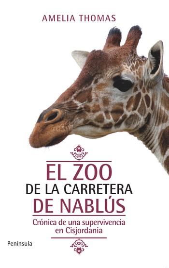 EL ZOO DE LA CARRETERA DE NABLUS | 9788499420318 | THOMAS AMELIA | Llibres Parcir | Llibreria Parcir | Llibreria online de Manresa | Comprar llibres en català i castellà online