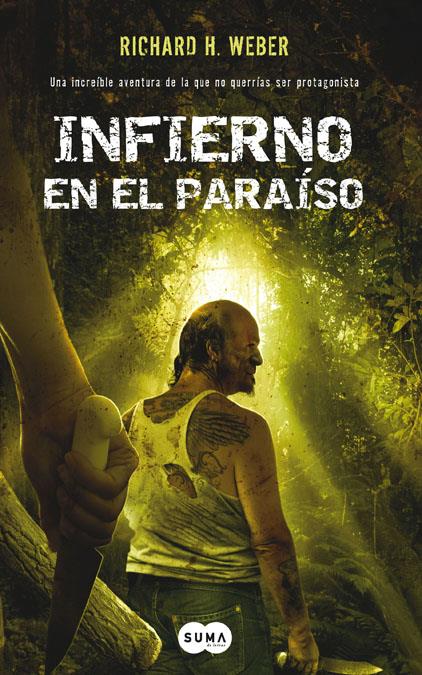 INFIERNO EN EL PARAISO | 9788483650516 | RICHARD H, WEBER | Llibres Parcir | Llibreria Parcir | Llibreria online de Manresa | Comprar llibres en català i castellà online