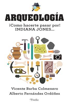 ARQUEOLOGÍA | 9788418965074 | BARBA COLMENERO, VICENTE/FERNÁNDEZ ORDÓÑEZ, ALBERTO | Llibres Parcir | Llibreria Parcir | Llibreria online de Manresa | Comprar llibres en català i castellà online