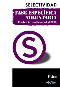 FISICA SELECTIVIDAD PAU 2010 FASE ESPECIFICA VOLUNTARI | 9788467801712 | Llibres Parcir | Llibreria Parcir | Llibreria online de Manresa | Comprar llibres en català i castellà online