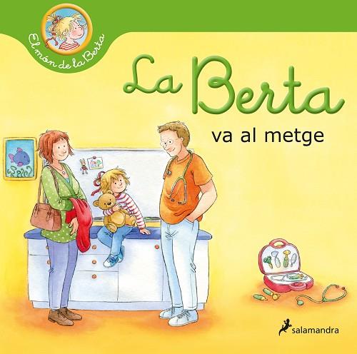 LA BERTA VA AL METGE (EL MÓN DE LA BERTA) | 9788418637315 | SCHNEIDER, LIANE | Llibres Parcir | Llibreria Parcir | Llibreria online de Manresa | Comprar llibres en català i castellà online