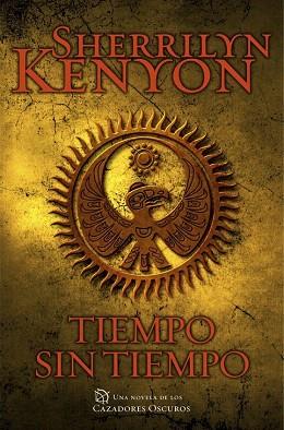 TIEMPO SIN TIEMPO (CAZADORES OSCUROS 22) | 9788401384837 | KENYON,SHERRILYN | Llibres Parcir | Llibreria Parcir | Llibreria online de Manresa | Comprar llibres en català i castellà online