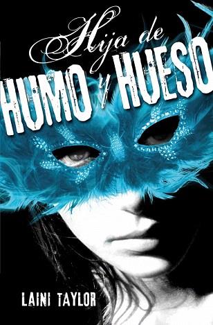 HIJA DE HUMO Y HUESO (HIJA DE HUMO Y HUESO 1) | 9788420410982 | TAYLOR, LAINI | Llibres Parcir | Llibreria Parcir | Llibreria online de Manresa | Comprar llibres en català i castellà online