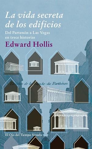 LA VIDA SECRETA DE LOS EDIFICIOS | 9788498415865 | HOLLIS, EDWARD | Llibres Parcir | Llibreria Parcir | Llibreria online de Manresa | Comprar llibres en català i castellà online