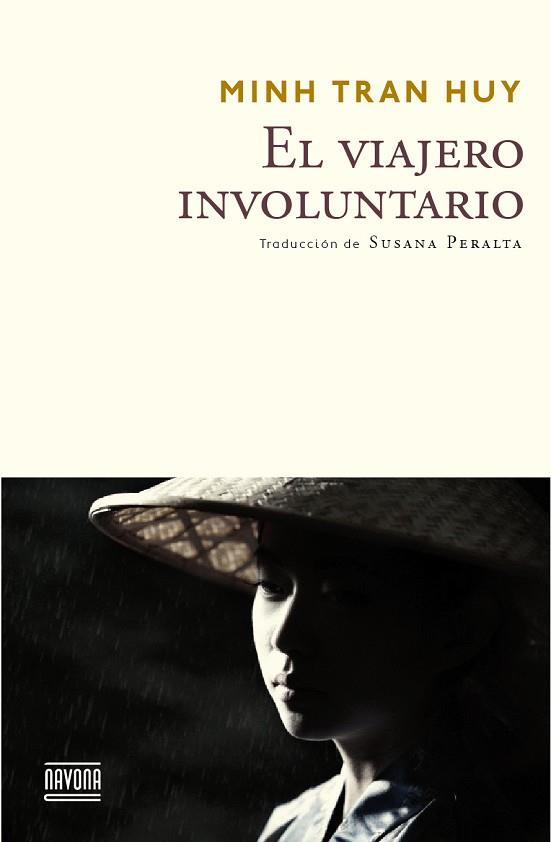 EL VIAJERO INVOLUNTARIO | 9788416259373 | TRAN HUY, MINH | Llibres Parcir | Llibreria Parcir | Llibreria online de Manresa | Comprar llibres en català i castellà online