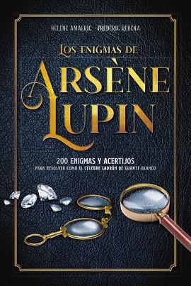 LOS ENIGMAS DE ARSÈNE LUPIN | 9788418882050 | AMALRIC, HÉLÈNE/RÉBÉNA, FRÉDÉRIC | Llibres Parcir | Llibreria Parcir | Llibreria online de Manresa | Comprar llibres en català i castellà online