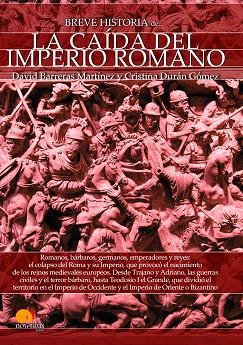 BREVE HISTORIA DE LA CAÍDA DEL IMPERIO ROMANO | PODI137559 | DAVID BARRERAS  CRISTINA DURÁN | Llibres Parcir | Llibreria Parcir | Llibreria online de Manresa | Comprar llibres en català i castellà online