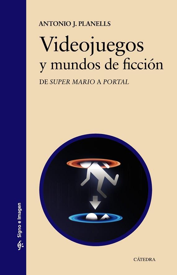 VIDEOJUEGOS Y MUNDOS DE FICCIÓN | 9788437633497 | PLANELLS, ANTONIO JOSÉ | Llibres Parcir | Llibreria Parcir | Llibreria online de Manresa | Comprar llibres en català i castellà online