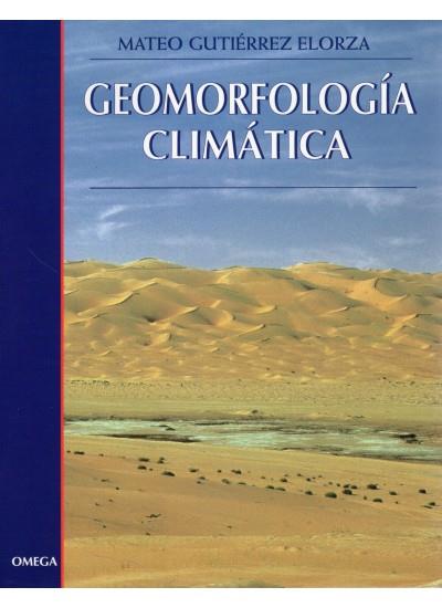 GEOMORFOLOGIA CLIMATICA | 9788428212090 | GUTIERREZ ELORZA MATEO | Llibres Parcir | Llibreria Parcir | Llibreria online de Manresa | Comprar llibres en català i castellà online