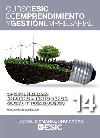 OPORTUNIDADES: EMPRENDIMIENTO VERDE, SOCIAL Y TECNOLÓGICO | 9788473569521 | BLANCO JIMÉNEZ, FRANCISCO JOSÉ/Y OTROS | Llibres Parcir | Llibreria Parcir | Llibreria online de Manresa | Comprar llibres en català i castellà online