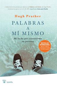 PALABRAS A TI MISMO mi lucha por convertirme en persona | 9788498677065 | HUGH PRATHER | Llibres Parcir | Llibreria Parcir | Llibreria online de Manresa | Comprar llibres en català i castellà online