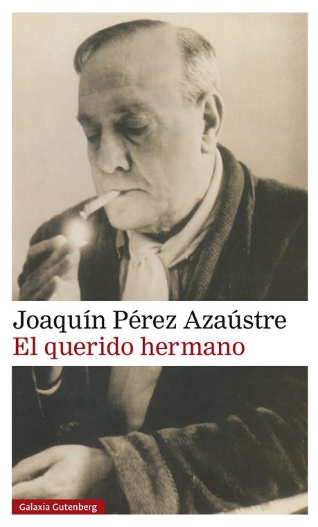 EL QUERIDO HERMANO | 9788419392756 | PÉREZ AZAÚSTRE, JOAQUÍN | Llibres Parcir | Llibreria Parcir | Llibreria online de Manresa | Comprar llibres en català i castellà online