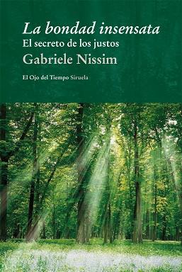 LA BONDAD INSENSATA | 9788498417197 | NISSIM, GABRIELE | Llibres Parcir | Llibreria Parcir | Llibreria online de Manresa | Comprar llibres en català i castellà online