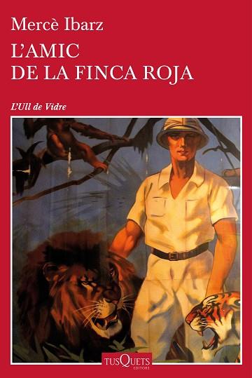 L'AMIC DE LA FINCA ROJA | 9788490664018 | MERCÈ IBARZ | Llibres Parcir | Llibreria Parcir | Llibreria online de Manresa | Comprar llibres en català i castellà online