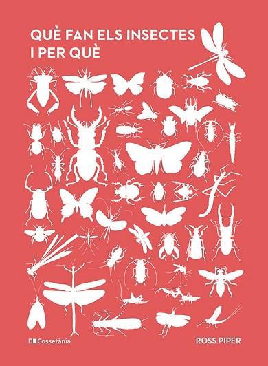 QUÈ FAN ELS INSECTES I PER QUÈ | 9788413563800 | PIPER, ROSS | Llibres Parcir | Llibreria Parcir | Llibreria online de Manresa | Comprar llibres en català i castellà online