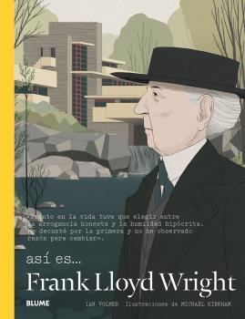 ASÍ ES... FRANK LLOYD WRIGHT | 9788498019315 | WOLNER, IAN/KIRKHAM, MICHAEL | Llibres Parcir | Llibreria Parcir | Llibreria online de Manresa | Comprar llibres en català i castellà online